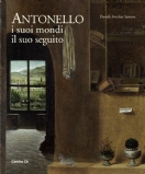 Antonello da Messina. I suoi mondi. Il suo seguito