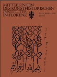 MITTEILUNGEN DES KUNSTHISTORISCHEN INSTITUTES IN FLORENZ. LXVII. Band - 2025 - H