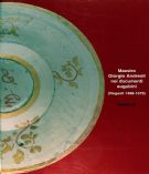 Maestro Giorgio Andreoli nei documenti eugubini (Regesti 1488-1575). Un contributo alla storia della ceramica del Cinquecento